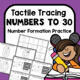Number Formation Tactile Tracing Practice for Numbers to 30