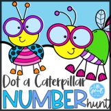 Number Hunt ● Dot a Caterpillar ● Spring Counting Activity
