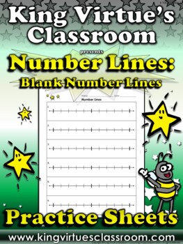 Preview of Number Lines: Blank Number Lines Practice Sheets - King Virtue's Classroom