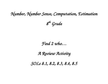 Preview of Number, Number Sense, Computation, Estimation SOL REVIEW 8th Grade