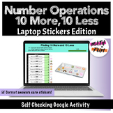 Number Operations 10 More, 10 Less: Self Checking Google D