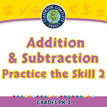 Preview of Number & Operations: Addition & Subtraction - Practice 2 - NOTEBOOK Gr. PK-2