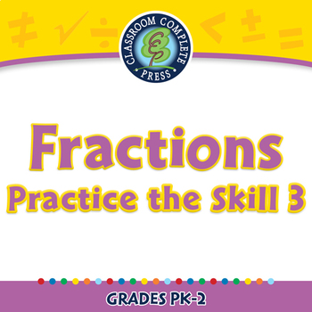 Preview of Number & Operations: Fractions - Practice the Skill 3 - NOTEBOOK Gr. PK-2