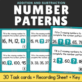Number Patterns Addition Subtraction Task Cards & Assessment