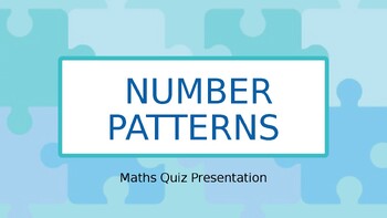 Preview of Number Patterns Math Quiz Presentation