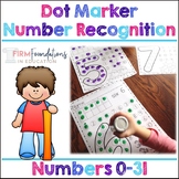Number Recognition Practice Activity - Dot Markers- 0-31