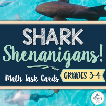 Preview of Shark Week Math Task Cards {Shark Shenanigans!}