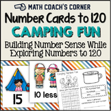 Number Sense: Number Cards to 120, Camping Fun w/Activities
