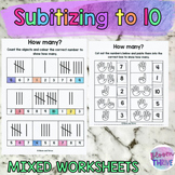 Number Sense Subitizing to 10 No Prep Mixed Worksheets