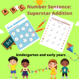 Number Sentence:  Superstar Addition ,kindergarten and ear