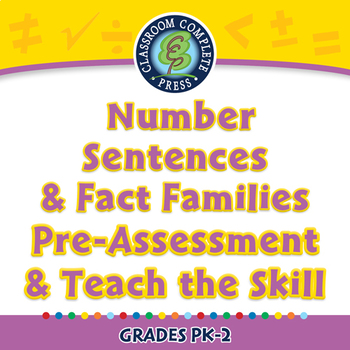 Preview of Algebra: Number Sentences/Fact Families Pre-Assess/Teach Skill NOTEBOOK Gr.PK-2