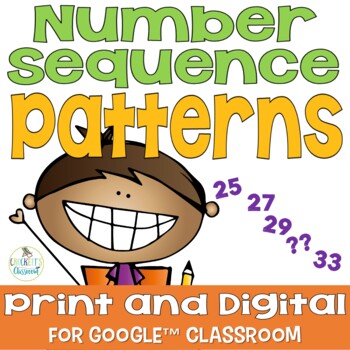 Preview of Number Sequence Patterns   Print and Digital (for Google Slides)