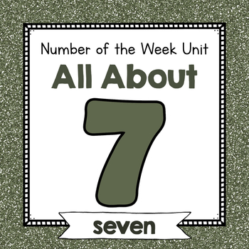 Preview of Number Seven Unit | No Prep Number 7 Identification and Number Activities