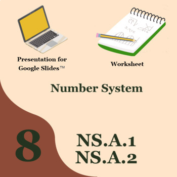 Preview of Number System Irrational Numbers for Google Slides™ and Worksheet 8NSA1 8NSA2