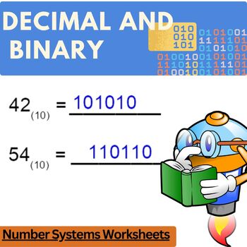 Preview of Number Systems Worksheets - Decimal and Binary Worksheets