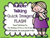 Number Talking~Quick Images To 5 On A Ten Frame!