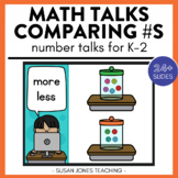 Number Talks: Comparing Numbers Math Talks for Kindergarte