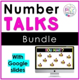 Number Talks Growing Bundle with Google Slides