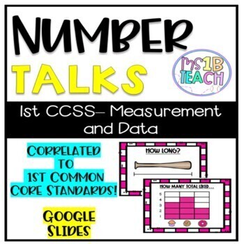 Preview of Number Talks Measurement and Data 1st grade CCSS -- Google Slides