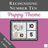 Number Ten with Boom Cards™ | Puppy | Number 10 Recognitio