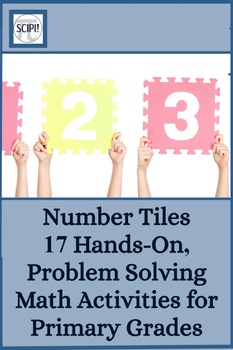 Preview of Number Tiles: 17 Hands-On, Problem Solving Math Activities for Primary Grades