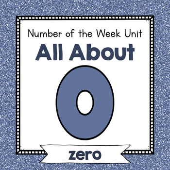 Preview of Number Zero Unit | No Prep Number 0 Identification and Number Activities