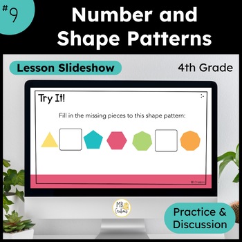 Preview of 4th Grade Number & Shape Patterns Slideshow & Discussion Prompts -iReady Math L9