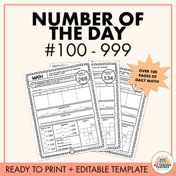 Preview of Number of the Day | Daily Math Sheets | Numbers 100 - 999 | Place Value Practice