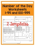 Number of the Day Worksheets 1-99 and 100-999 Templates (No Prep)