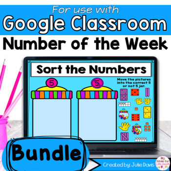 Preview of Number of the Week Digital Activities Google Classroom BUNDLE