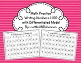 Math Practice Writing Numbers 1-100 with Differentiated Model