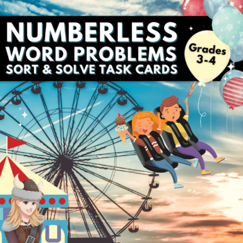 Preview of Numberless Word Problems Sort & Solve Task Cards Grade 3 & 4 CGI Activities