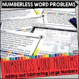 Numberless Word Problems Addition and Subtraction Large Numbers