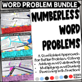 Numberless Word Problems Scaffolded Problem Solving Bundle