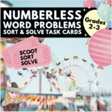 Numberless Word Problems SORT & SOLVE Grade 2.OA.A1 Additi