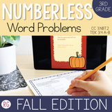 Numberless Word Problems for 3rd Grade Fall Themed