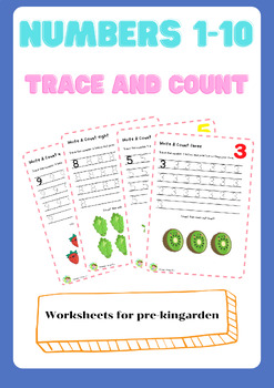 Preview of Numbers 1-10 / Trace And Count Worksheets