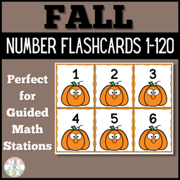 Preview of Numbers 1-120 Flashcards Math Stations Fall Counting & Identifying Numbers 