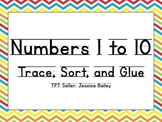Numbers 1 to 10 - Trace, Sort, and Glue