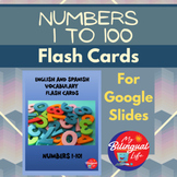 Numbers 1 to 100 - Bilingual Vocabulary Words for Google Slides