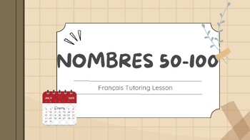 Preview of Numbers 50-100 French Tutoring Lesson