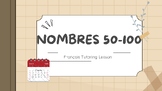 Numbers 50-100 French Tutoring Lesson