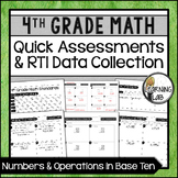 Numbers & Operations - 4th Grade Quick Assessments and RTI