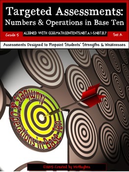 Preview of Numbers & Operations in Base Ten - Common Core Math Targeted Assessments