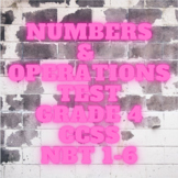 Numbers and Operations Assessments BUNDLE Grade 4 (NBT.1-6)