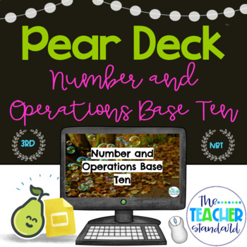 Preview of Pear Deck™ Numbers and Operations Base Ten Third Grade Bundle