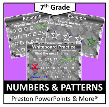 Preview of (7th) Numbers and Patterns in a PowerPoint Presentation