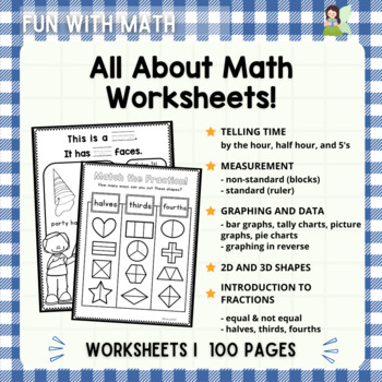 Preview of Time, Measurement, Fractions, Graphing, 2D & 3D Shapes Worksheets I NO PREP