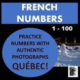 Numbers in French. Count from 1 to 100. All images from Québec