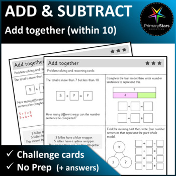 Preview of Numbers to 10 - Add Together - Challenge Task Cards - Singapore Math